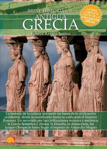Cover image for Breve Historia de la Antigua Grecia