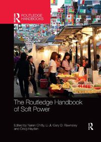 Cover image for The Routledge Handbook of Soft Power