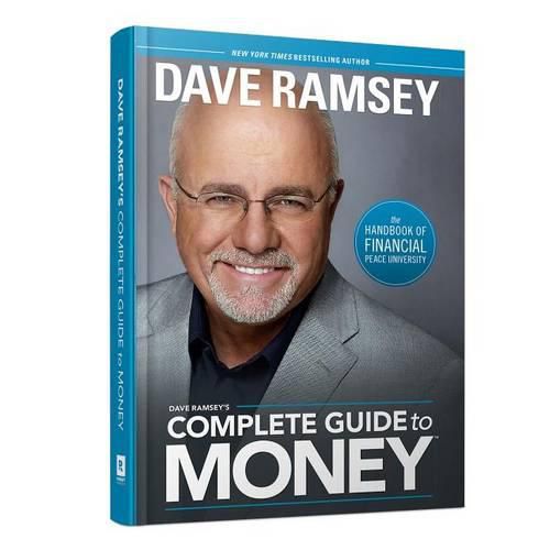 Cover image for Dave Ramsey's Complete Guide to Money: The Handbook of Financial Peace University