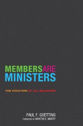 Cover image for Members Are Ministers: The Vocation of All Believers