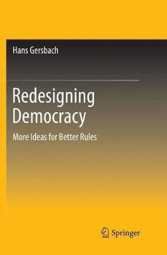 Cover image for Redesigning Democracy: More Ideas for Better Rules