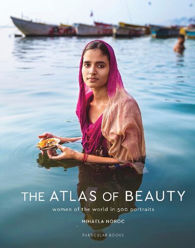 Cover image for The Atlas of Beauty: Women of the World in 500 Portraits