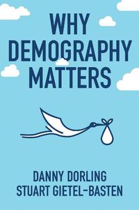 Cover image for Why Demography Matters