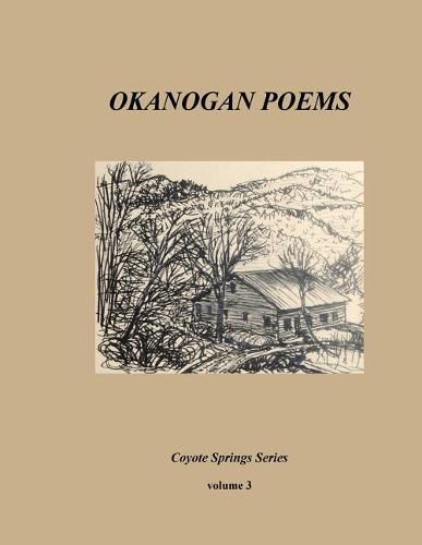 Cover image for Okanogan Poems volume 3: Landscapes are Observatories