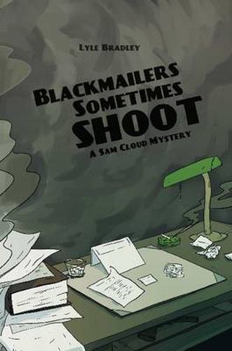 Cover image for Blackmailers Sometimes Shoot