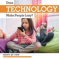 Cover image for Does Technology Make People Lazy?
