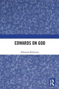 Cover image for Edwards on God