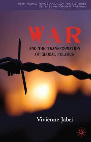 Cover image for War and the Transformation of Global Politics