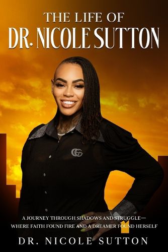 Cover image for The Life of Dr. Nicole Sutton