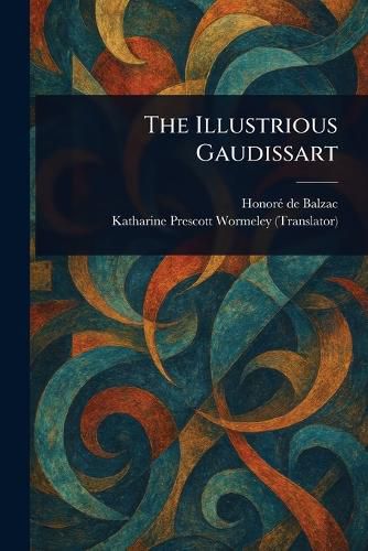 Cover image for The Illustrious Gaudissart