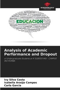 Cover image for Analysis of Academic Performance and Dropout