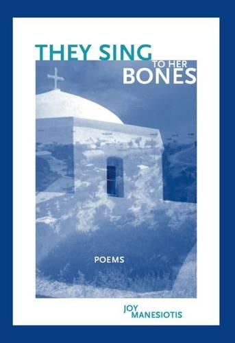 Cover image for They Sing to Her Bones: Poems