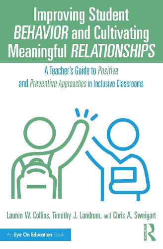 Cover image for Improving Student Behavior and Cultivating Meaningful Relationships