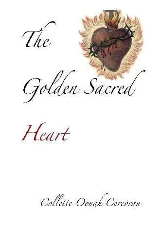 Cover image for The Golden Sacred Heart