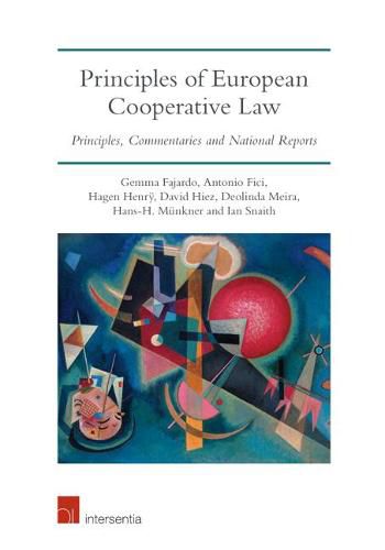 Principles of European Cooperative Law: Principles, Commentaries and National Reports