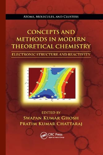 Cover image for Concepts and Methods in Modern Theoretical Chemistry: Electronic Structure and Reactivity