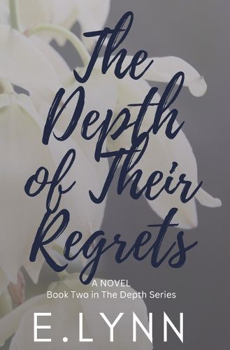 Cover image for The Depth of Their Regrets