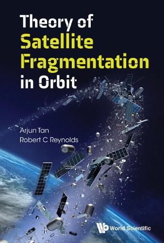 Cover image for Theory Of Satellite Fragmentation In Orbit