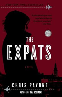 Cover image for The Expats: A Novel