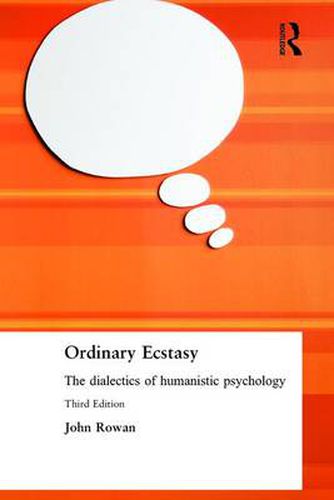 Cover image for Ordinary Ecstasy: The Dialectics of Humanistic Psychology