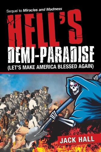 Cover image for Hell's Demi-Paradise (Let's Make America Blessed Again)