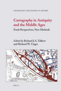 Cover image for Cartography in Antiquity and the Middle Ages: Fresh Perspectives, New Methods