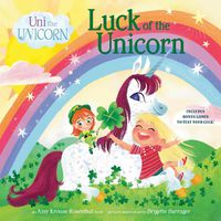 Cover image for Uni the Unicorn: Luck of the Unicorn