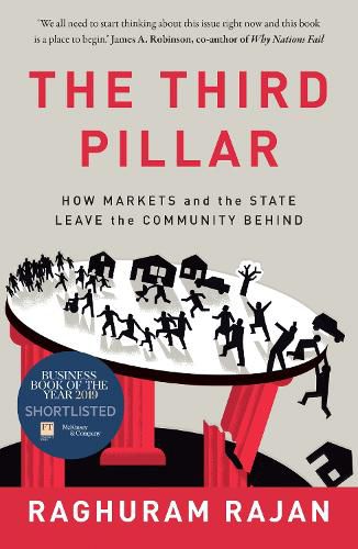 The Third Pillar: How Markets and the State Leave the Community Behind