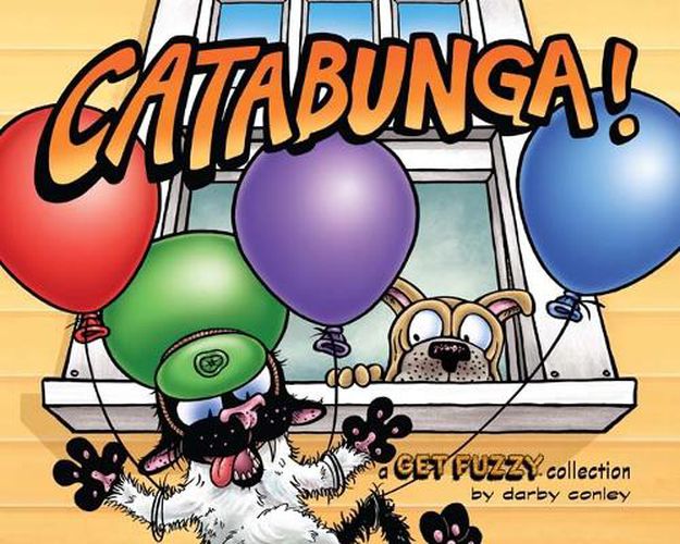 Cover image for Catabunga!: A Get Fuzzy Collection