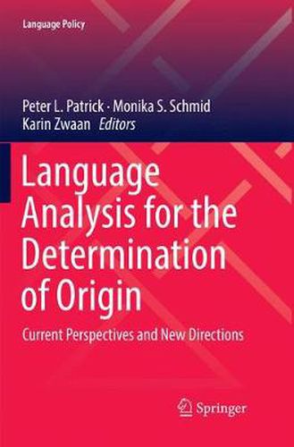 Cover image for Language Analysis for the Determination of Origin: Current Perspectives and New Directions