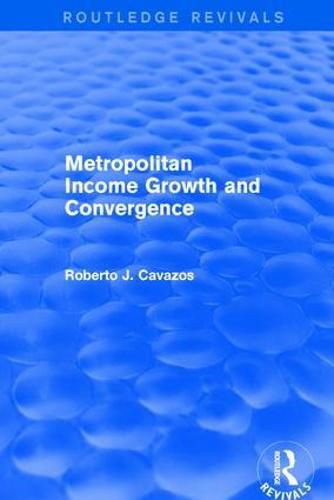 Cover image for Metropolitan Income Growth and Convergence