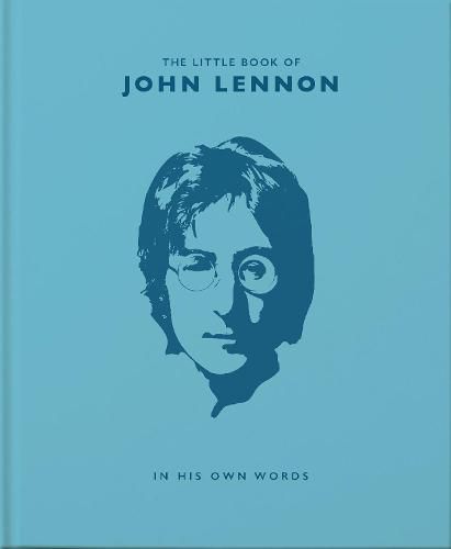 Cover image for The Little Book of John Lennon: In His Own Words