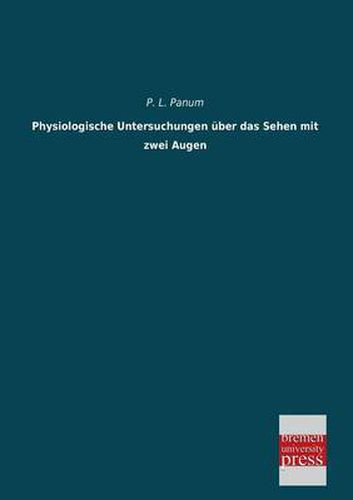 Cover image for Physiologische Untersuchungen Uber Das Sehen Mit Zwei Augen