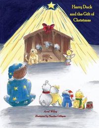 Cover image for Harry Duck and the Gift of Christmas