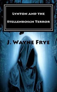 Cover image for Lynton and the Stellenbosch Terror