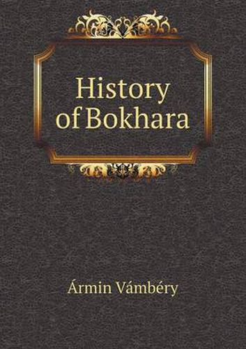 Cover image for History of Bokhara