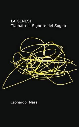 Cover image for La Genesi - Tiamat e il Signore del Sogno