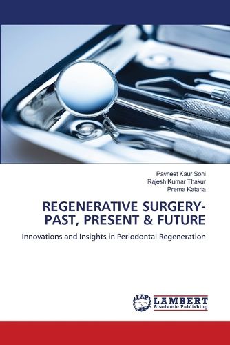 Cover image for Regenerative Surgery- Past, Present & Future