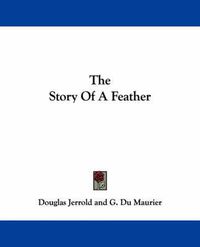 Cover image for The Story of a Feather