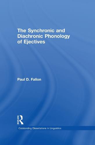 Cover image for The Synchronic and Diachronic Phonology of Ejectives