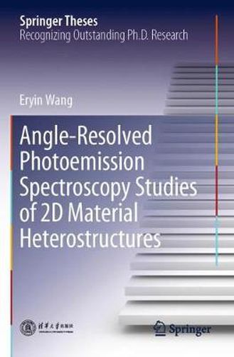 Cover image for Angle-Resolved Photoemission Spectroscopy Studies of 2D Material Heterostructures