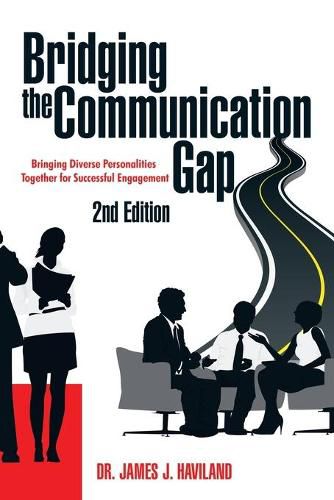 Cover image for Bridging the Communication Gap: Bringing Diverse Personalities Together for Successful Engagement