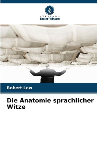 Cover image for Die Anatomie sprachlicher Witze