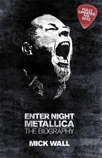 Cover image for Metallica: Enter Night: The Biography