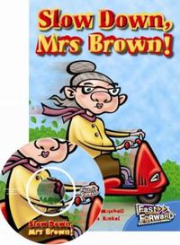 Cover image for Slow Down, Mrs Brown!