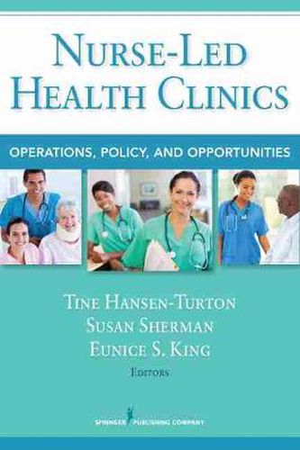 Cover image for Nurse-Led Health Clinics: Operations, Policy, and Opportunities