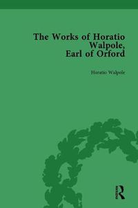 Cover image for The Works of Horatio Walpole, Earl of Orford Vol 5