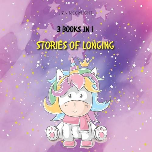 Stories of Longing: 3 Books in 1