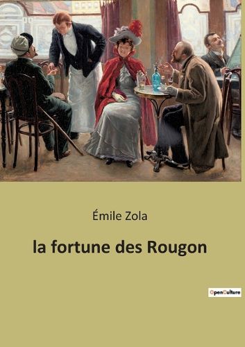 Cover image for La fortune des Rougon