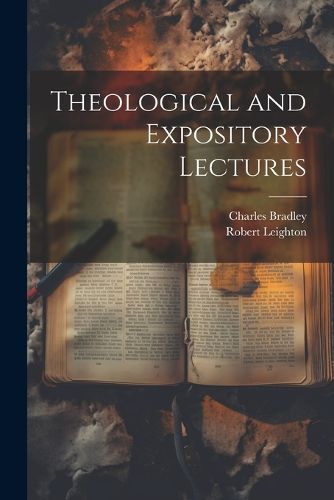 Theological and Expository Lectures